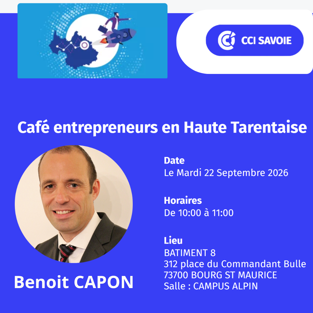 CCI SAVOIE - Café entrepreneurs en Haute Tarentaise