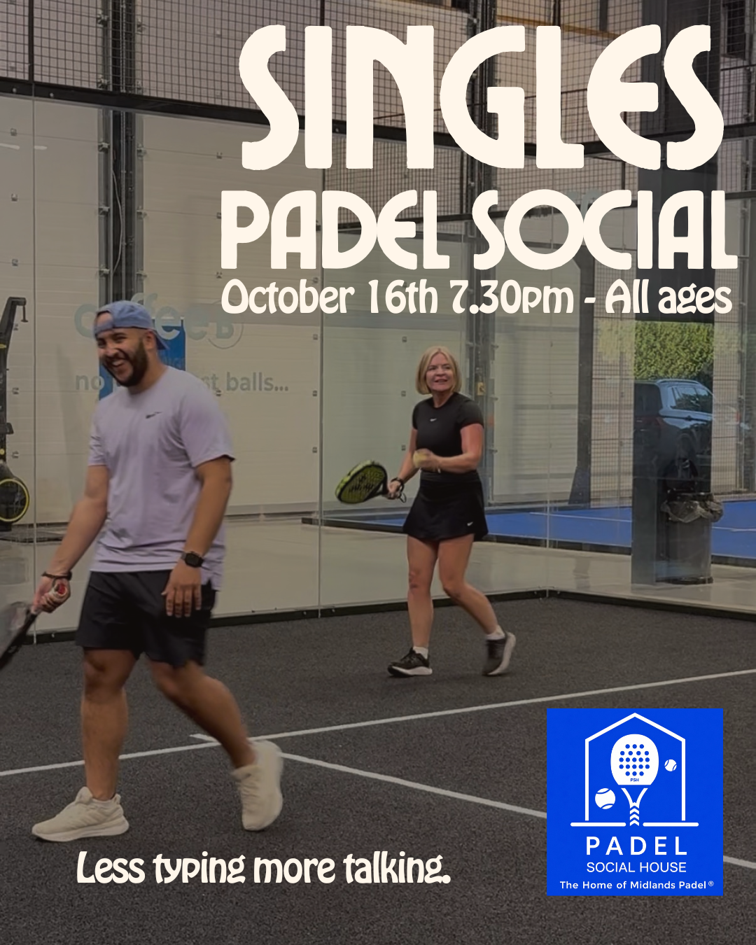Northampton, Singles Padel Social, 16th Oct 7.30pm