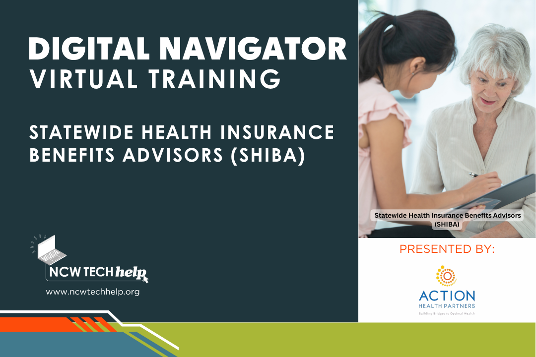 Digital Navigator Virtual Training - Statewide Health Insurance Benefits Advisors (SHIBA)