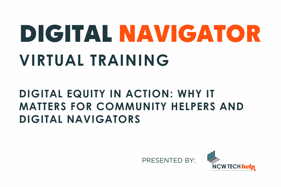 Digital Navigator Virtual Training - Digital Equity in Action
