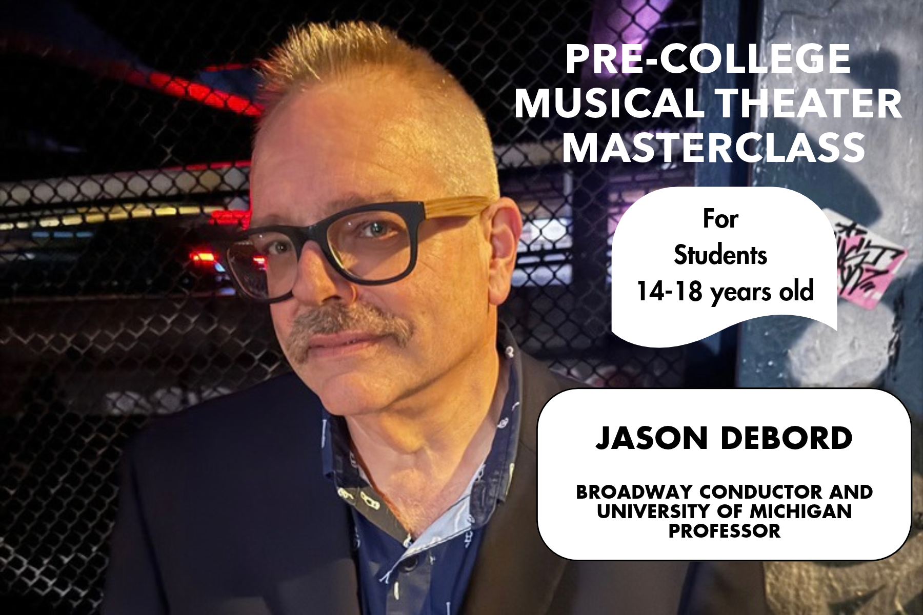 Musical Theater Master Class w/ Jason DeBord: Pre-College (14-18 year olds)